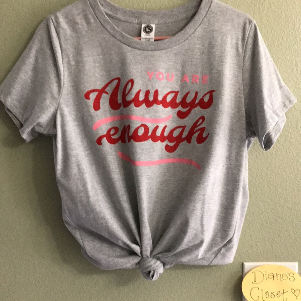 New Women’s “You Are Always Enough” Graphic Tee